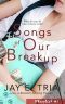 [Playlist 01] • Songs of Our Breakup